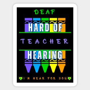 Deaf Teacher | Hard of Hearing Teacher | TOD Sticker